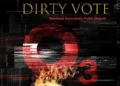Film “Dirty Vote 03” Dirilis, Kupas Strategi Oligarki Menuju Otoritarianisme